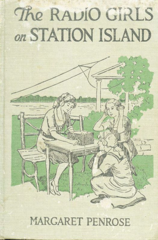 The Radio Girls on Station Island: The wireless from the steam yacht The Radio Girls on Station Island: The wireless from the steam yacht