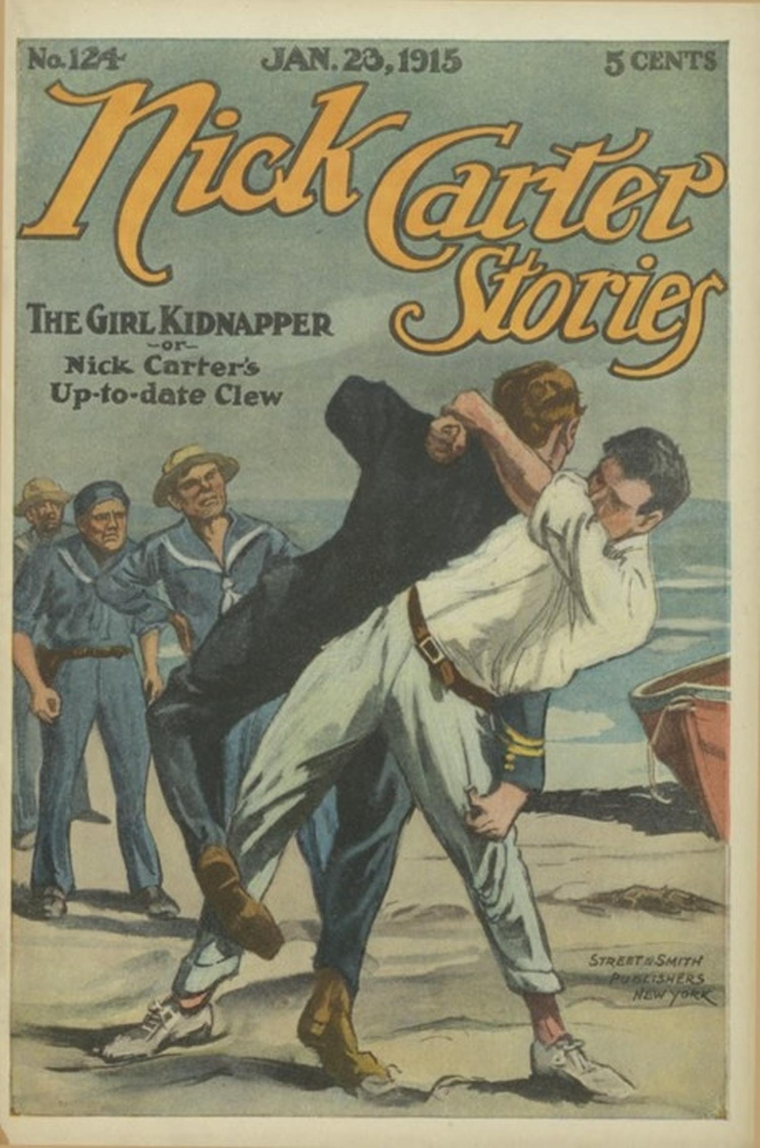 Nick Carter Stories No. 124, January 23, 1915: The girl kidnaper; or, Nick Carter's up-to-date clew. Nick Carter Stories No. 124, January 23, 1915: The girl kidnaper; or, Nick Carter's up-to-date clew.