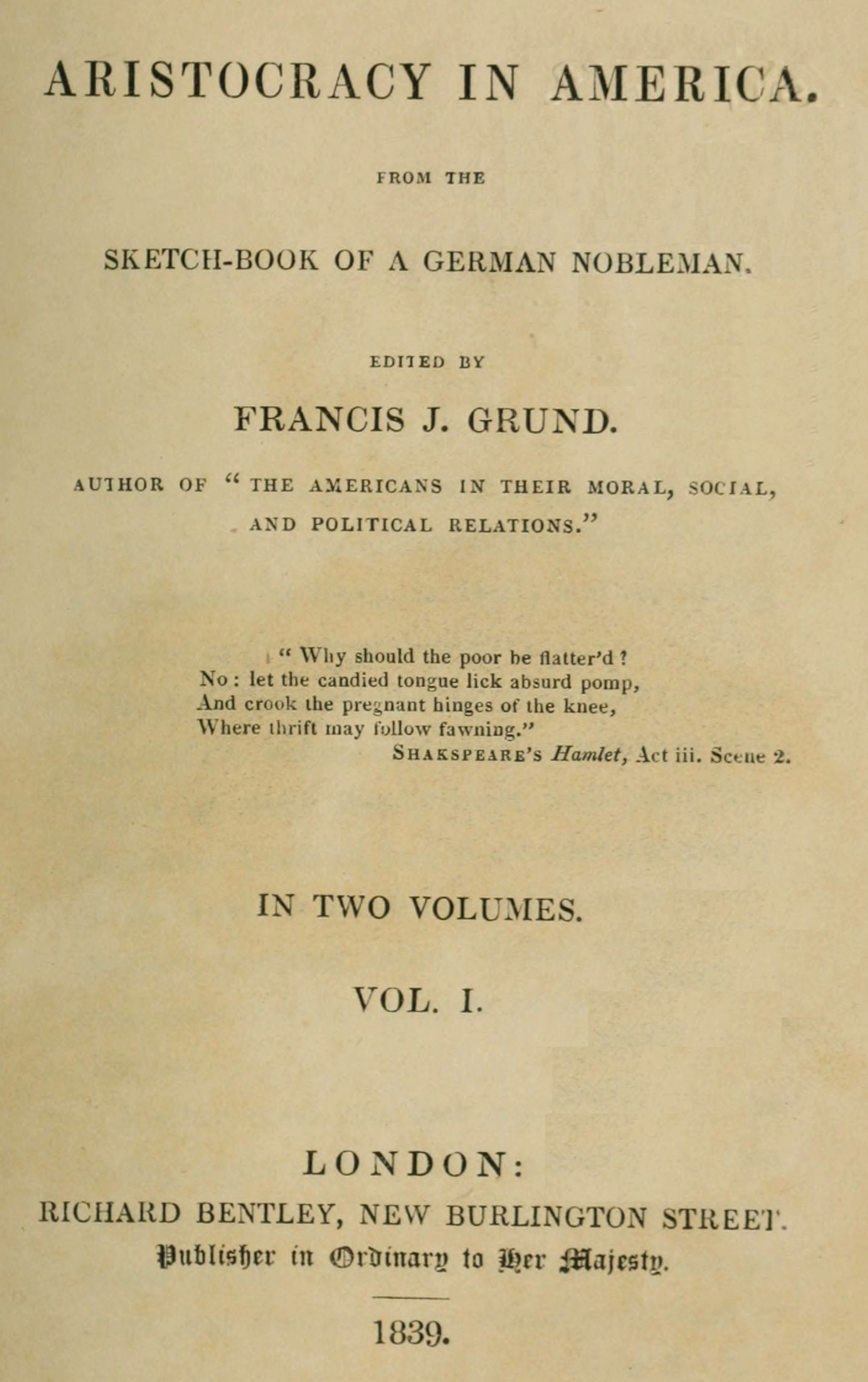 Aristocracy in America. From the sketch-book of a German nobleman. vol. 1 (of 2)