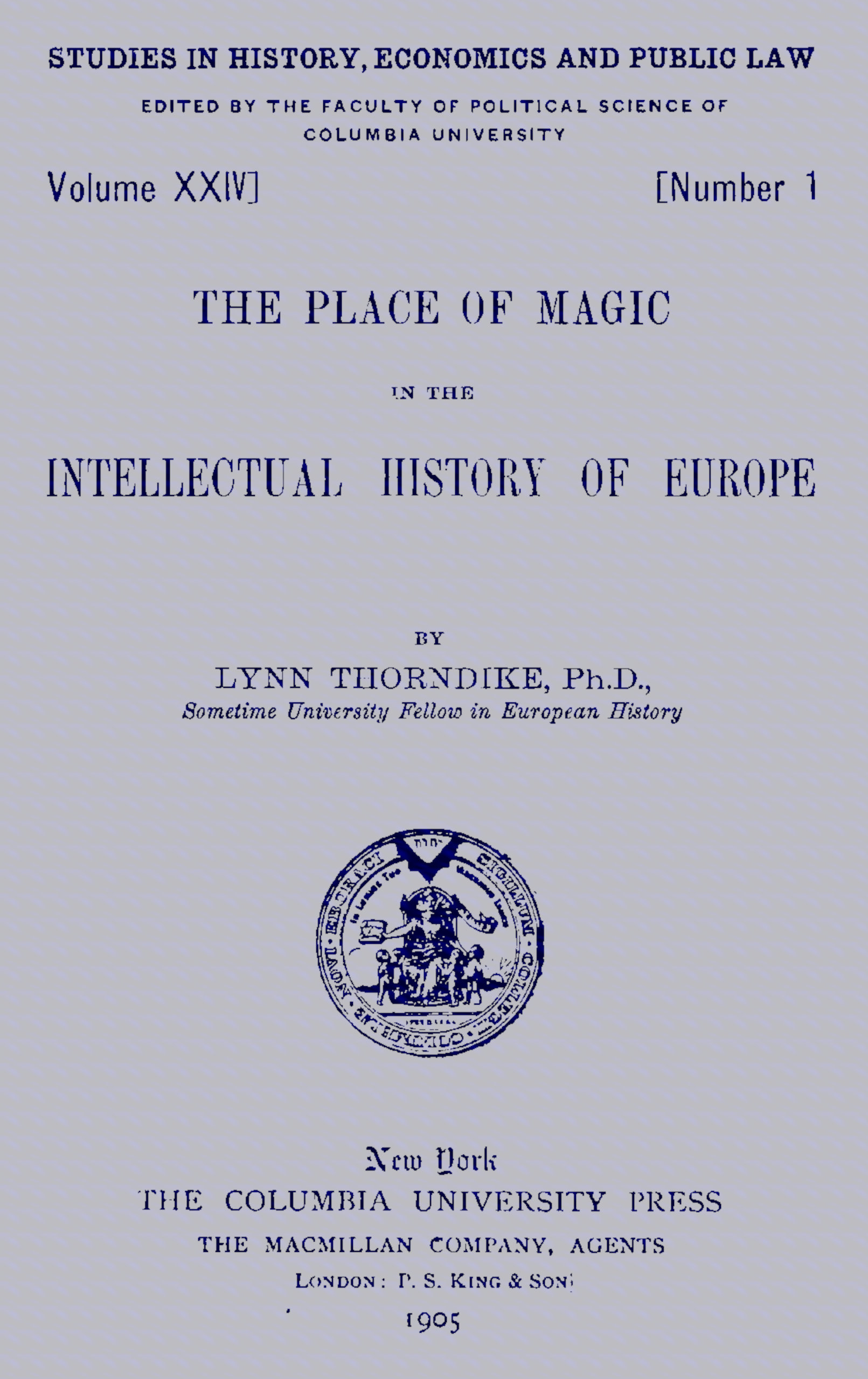 The place of magic in the intellectual history of Europe The place of magic in the intellectual history of Europe