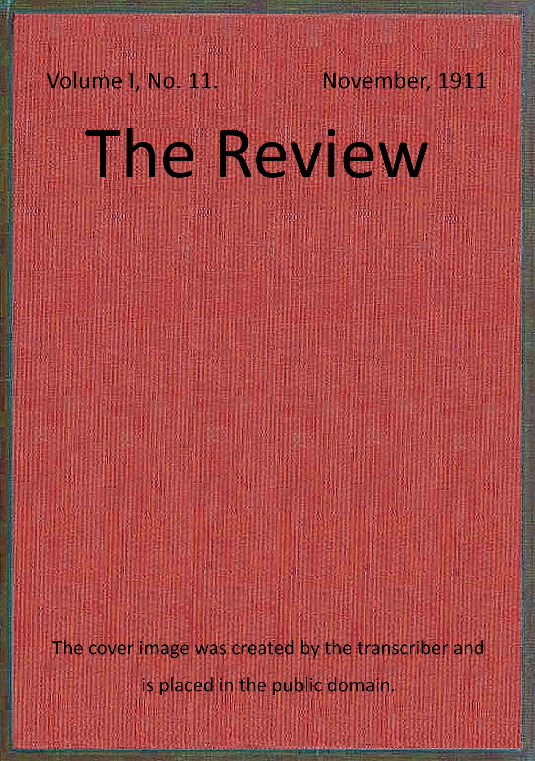 The Review, Vol. 1, No. 11, November 1911