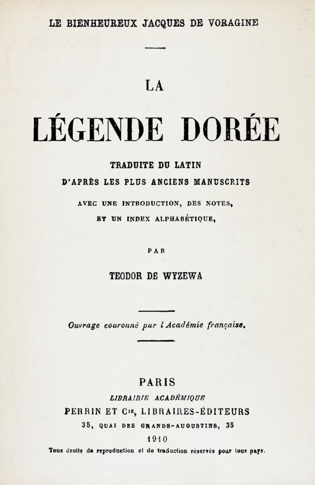 La légende dorée10;traduite du latin d'après les plus anciens manuscrits, avec une introduction, des notes, et un index alphabétique
