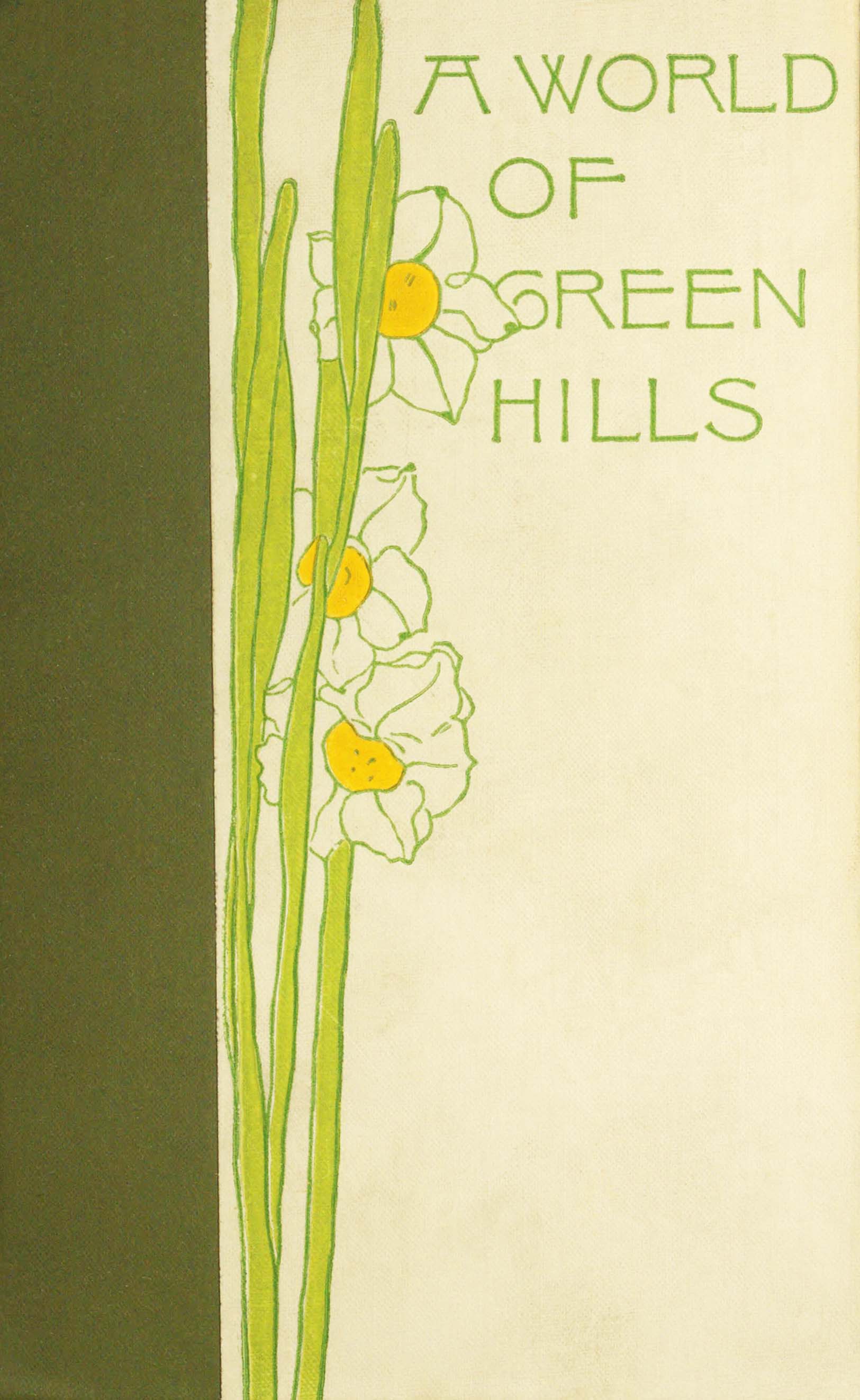 A world of green hills A world of green hills