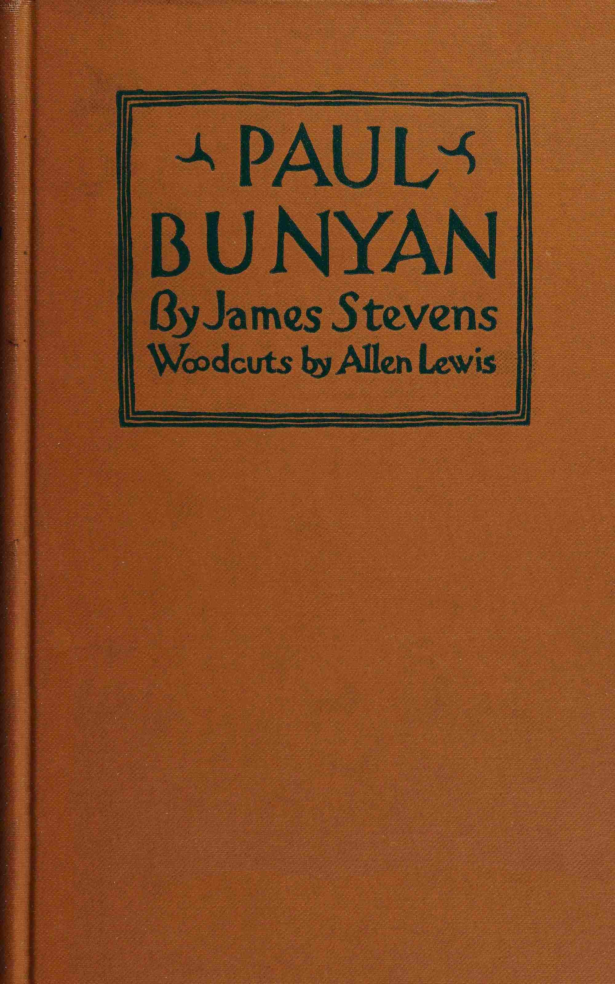 Paul Bunyan Paul Bunyan