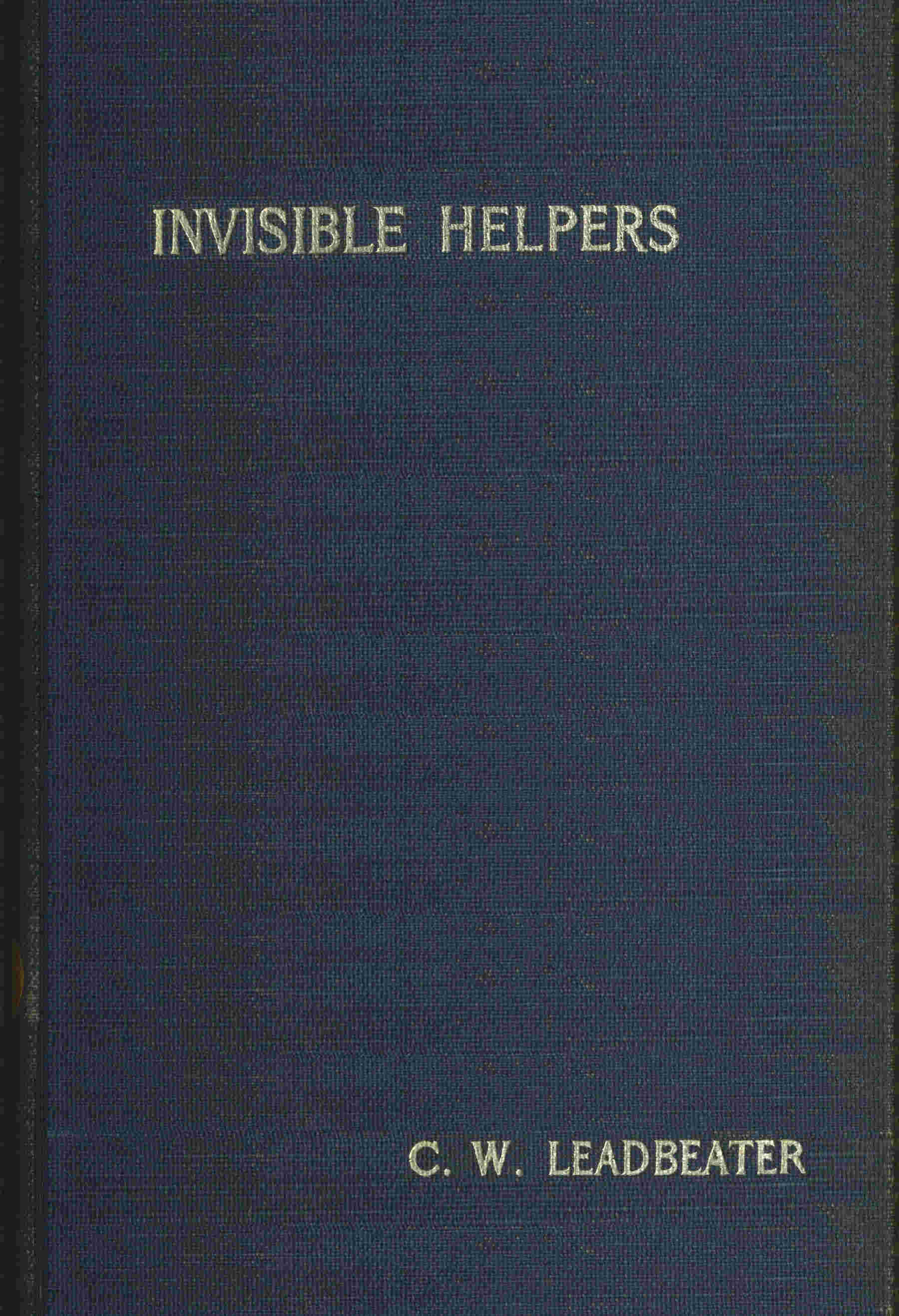 Invisible helpers Invisible helpers
